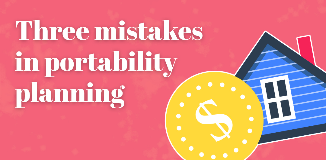 Three mistakes in portability planning